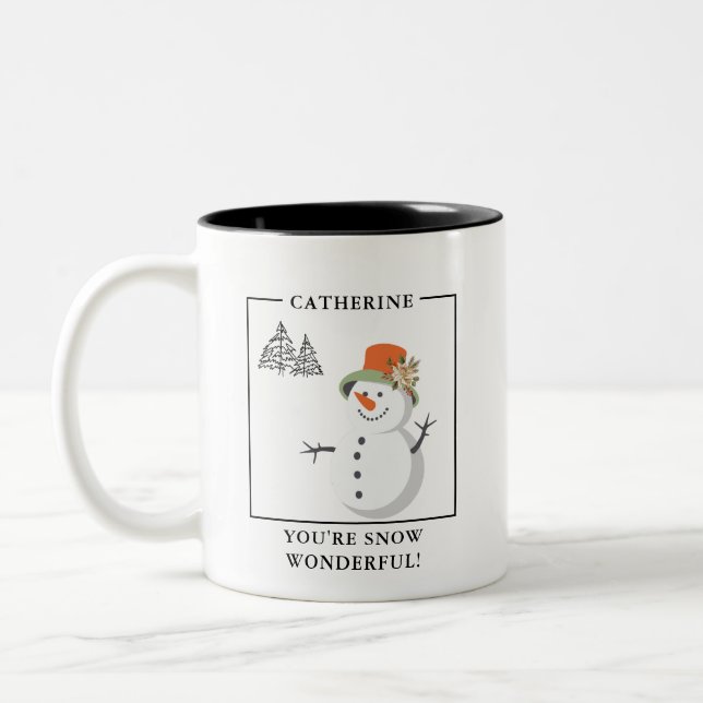 "Du är Snö underbart!" Personlig mugg (Vänster)