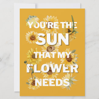 Du är Sol som min blomma behöver Kort