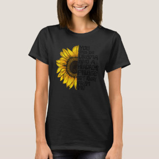 Du är som Drama och huvudvärk. T Shirt