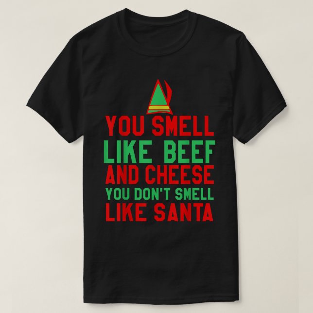 Du är som nötkött och ostar som San. T Shirt (Design framsida)