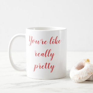 Du är som verkligen söt kaffemugg