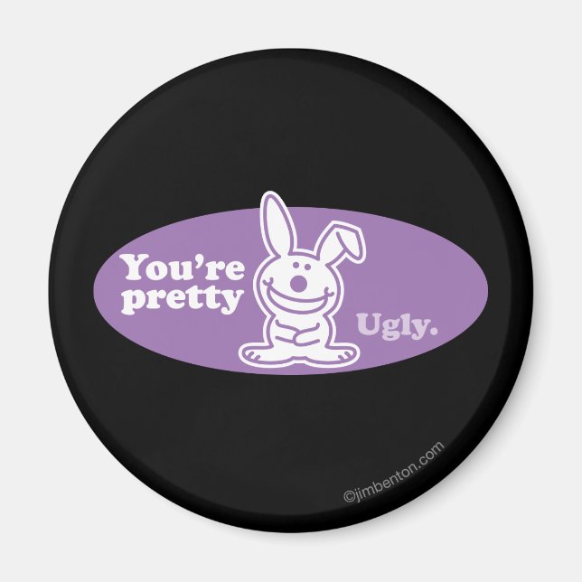 Du är Söt Ugly Magnet (Framsidan)