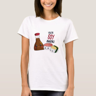 Du är Soy Fantastisk Kawaii Sushi Hi & Hej Cute T Shirt