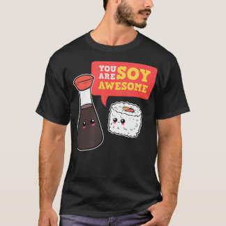 Du är Soy Fantastisk Sushi Manga Merch Foodie Anim T Shirt