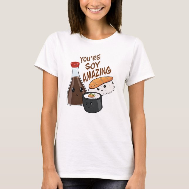 Du är soy fantastisk T-Shirt (Framsida)