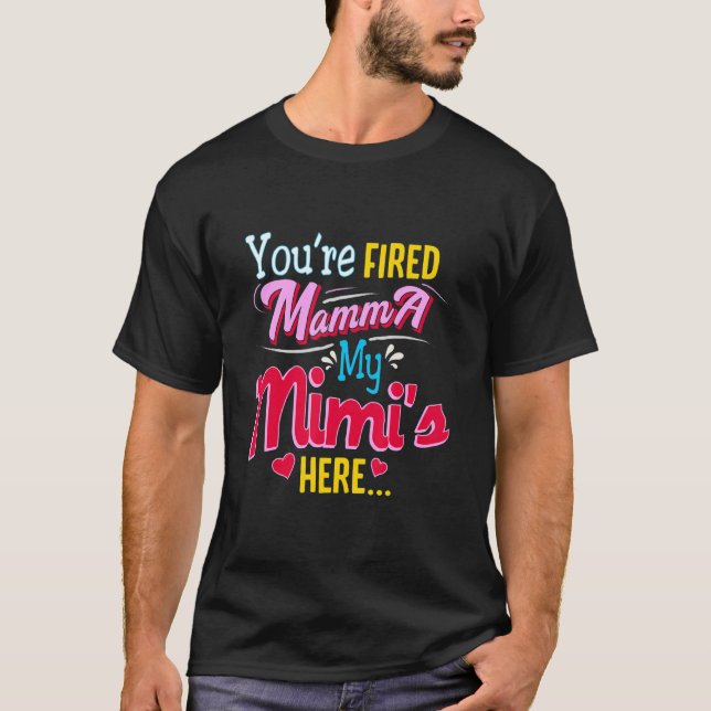 Du är sparkad mamma min Mimi är här   T Shirt (Framsida)