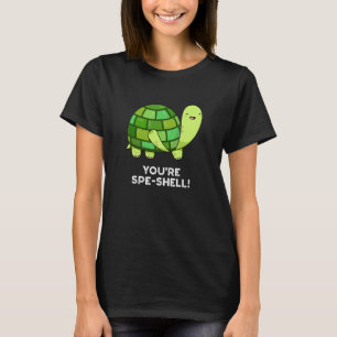 Du är Spe-snäcka Funny Tortoise Pun Mörk BG T Shirt