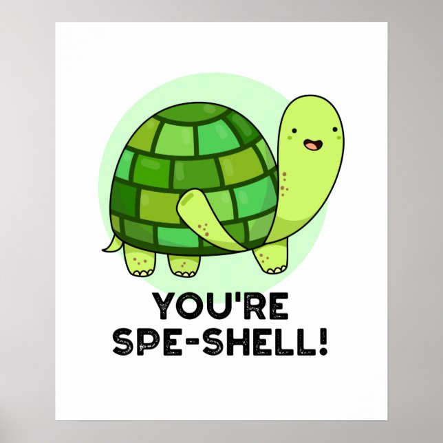 Du är Spe-snäcka Funny Tortoise Pun Poster (Framsidan)