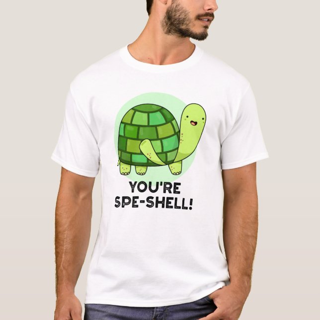 Du är Spe-snäcka Funny Tortoise Pun T Shirt (Framsida)