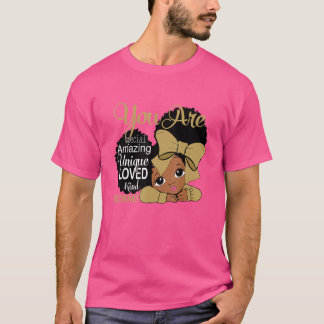 Du är Speciell Fantastisk unik Loved Kinde Preciou T Shirt