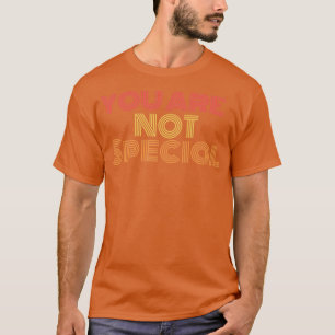 Du är speciell t shirt