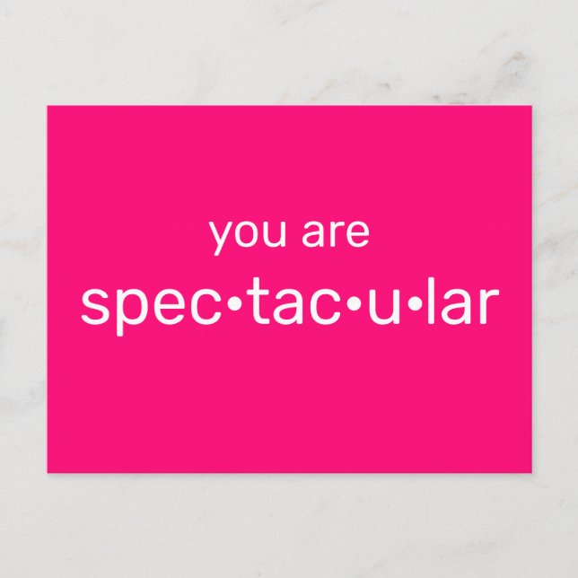 Du är spektakulär shock rosa fuchsia minimalist vykort (Framsida)