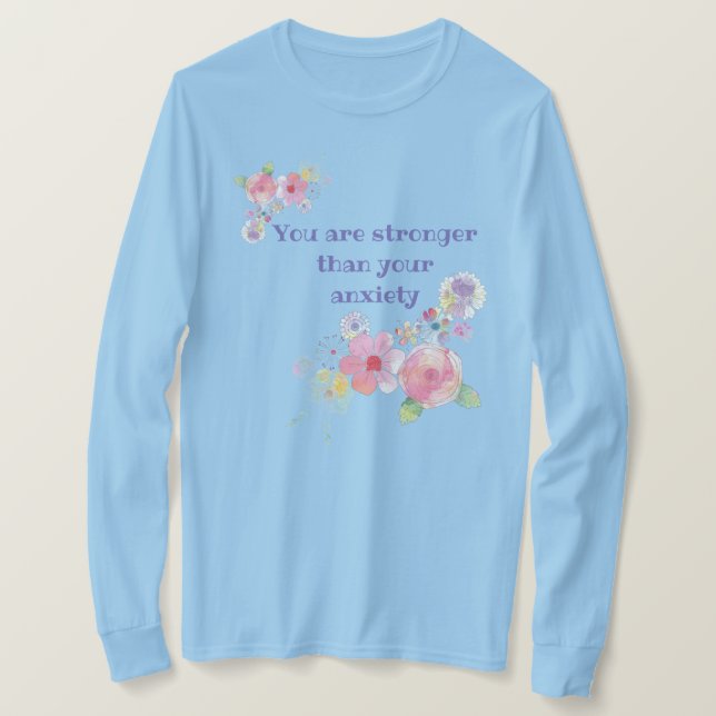 Du är starkare än din ångest t shirt (Design framsida)