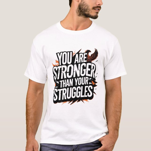 "Du är starkare än dina strider - Phoenix Ri T Shirt (Framsida)