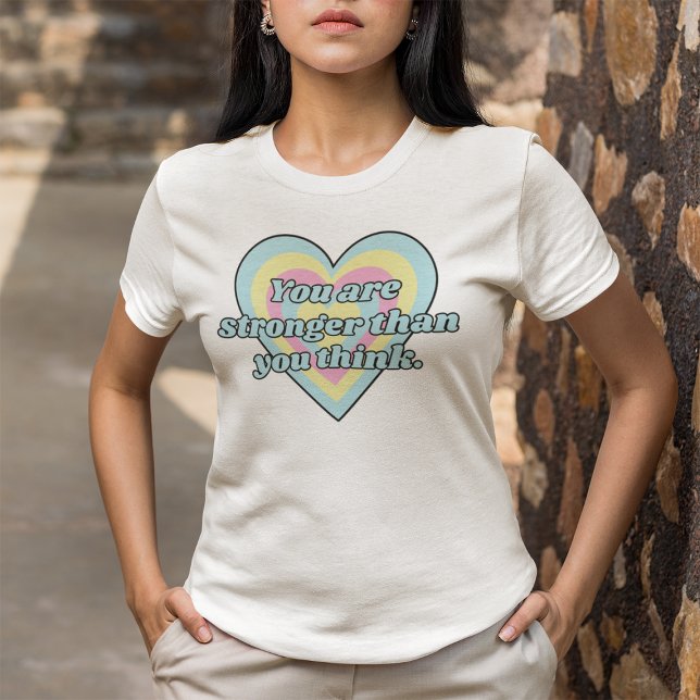 Du är starkare än du är i Tänka Retro-läge T Shirt (Skapare uppladdad)
