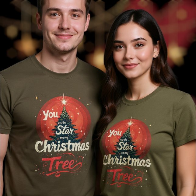 Du är stjärnan på min julgran t shirt (Skapare uppladdad)