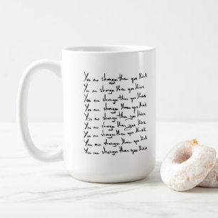 Du är STRONGER än du tänka! Kaffemugg