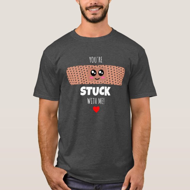 Du är stucken med mig - Cute Bandage pun T Shirt (Framsida)