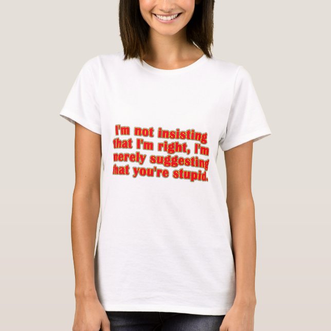 Du är stum tee shirt (Framsida)