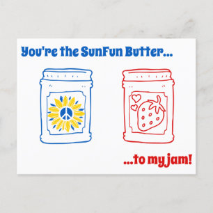 Du är SunFun Butter till min sylt! Vykort