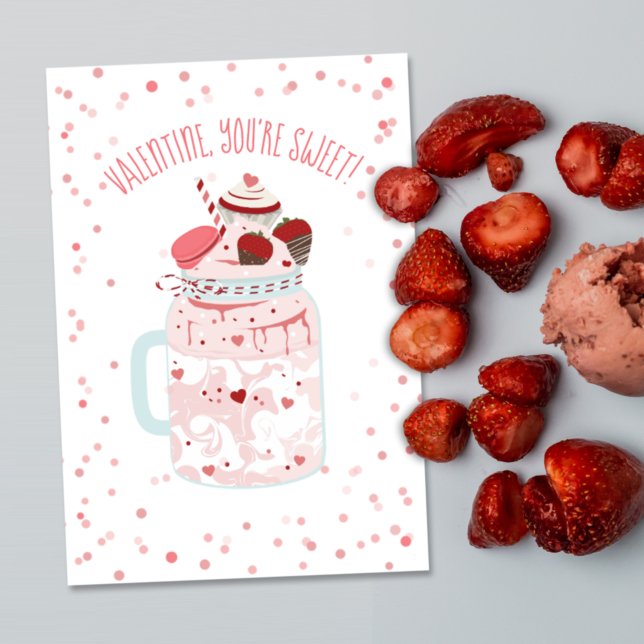 Du är Sweet Valentine Crazy Milkshake Kort (Skapare uppladdad)