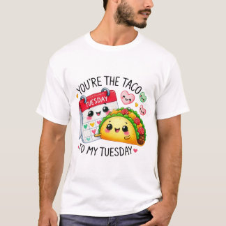 Du är Tacho på min tisdag - T Shirt