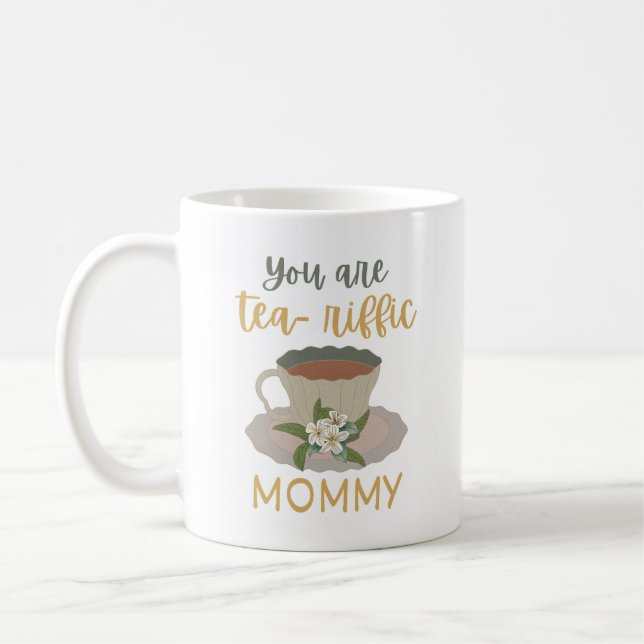 Du är teariffic mamma kaffemugg (Vänster)