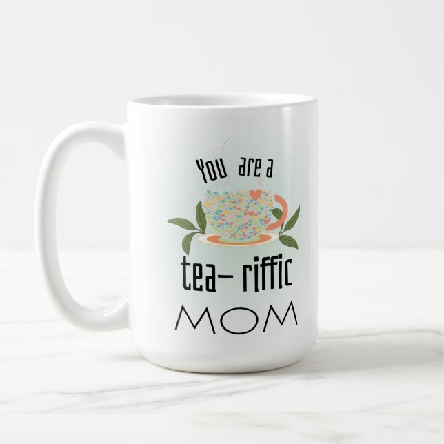 Du är teariffic mamma kaffemugg (Vänster)