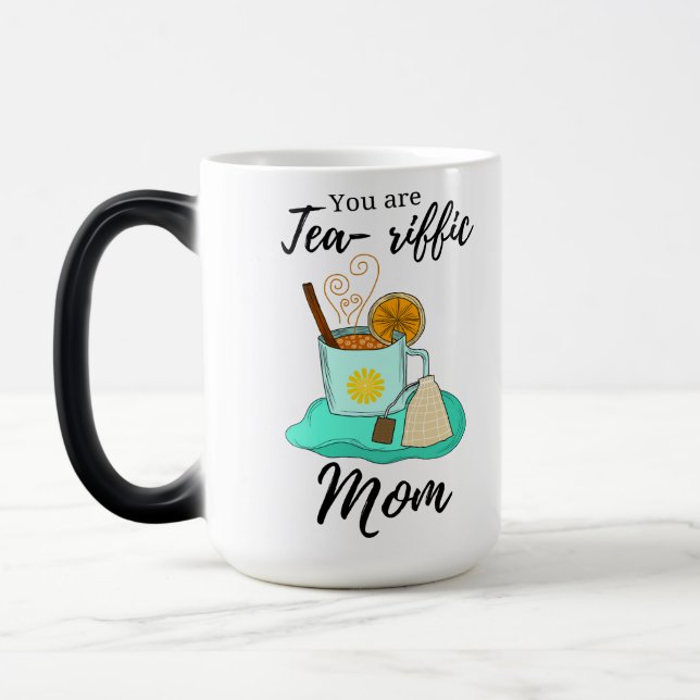 Du är teariffic mamma magisk mugg (Vänster)
