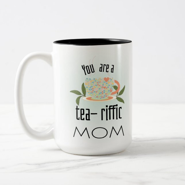 Du är teariffic mamma Två-Tonad mugg (Vänster)