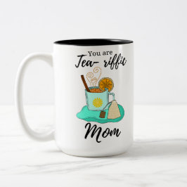 Du är teariffic mamma Två-Tonad mugg
