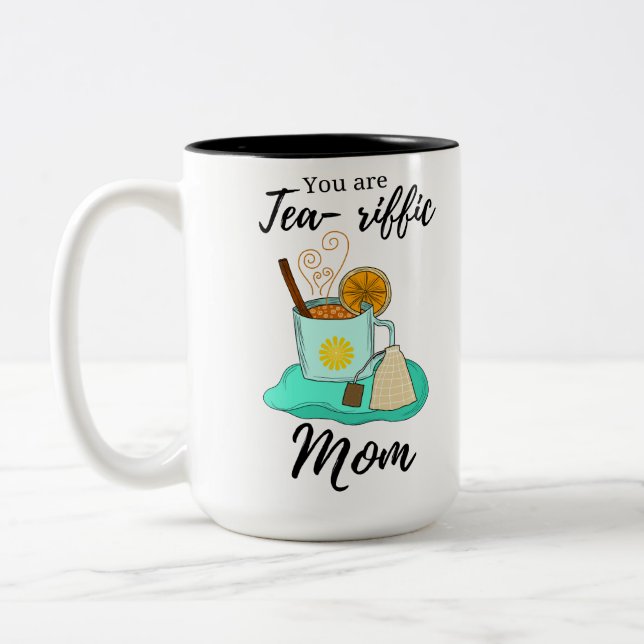 Du är teariffic mamma Två-Tonad mugg (Vänster)
