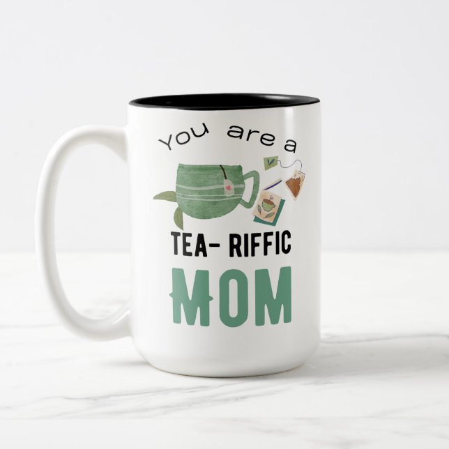 Du är teariffic mamma Två-Tonad mugg (Vänster)