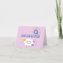Du är tillräckligt - Cute Cloud Greeting Card Kort