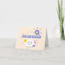 Du är tillräckligt - Cute Cloud Greeting Card Kort