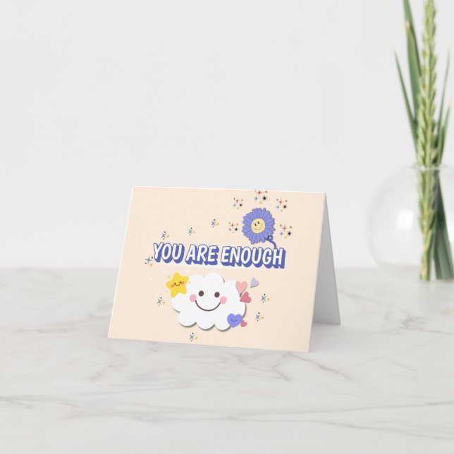 Du är tillräckligt - Cute Cloud Greeting Card Kort (Framsida)