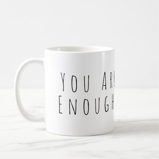 DU ÄR TILLRÄCKLIGT | Inspirational Ord Art Graphic Kaffemugg (Vänster)