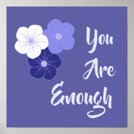 "Du är tillräckligt" Skriv ut Lila blommor Poster