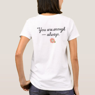 du är tillräckligt t shirt
