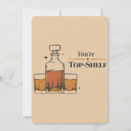 Du är Top Shelf Rolig Gammaldags Födelsedag för Pa Inbjudningar
