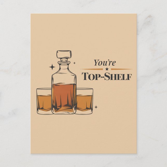Du är Top Shelf Roligt Gammaldags Födelsedagsprese Vykort (Framsida)