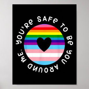 Du är trygg att vara dig själv runt mig regnbåge H Poster