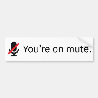 Du är tyst. Bumper Sticker. Bildekal