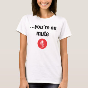 Du är tyst, du är på tyst t shirt