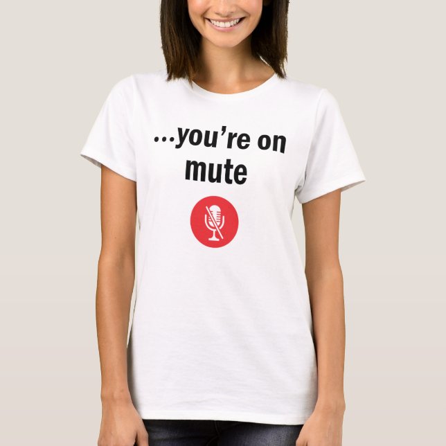 Du är tyst, du är på tyst t shirt (Framsida)