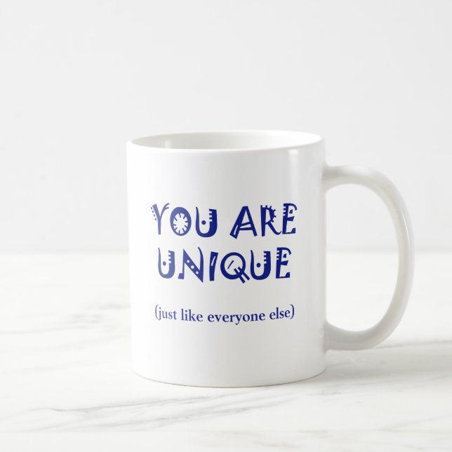 Du är unik kaffemugg (Höger)