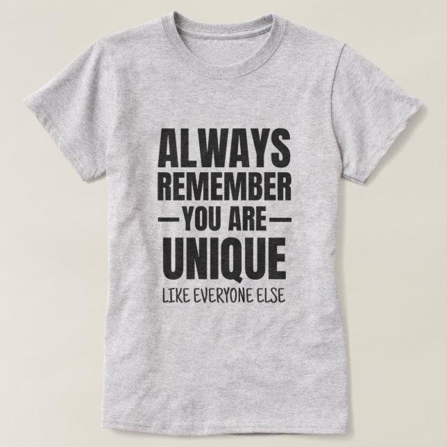 Du är unik - Sarcastic Funny Quote T Shirt (Design framsida)