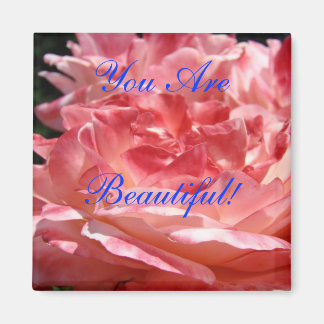 Du är vacker! magnet Rosa Ros Blommig magnet
