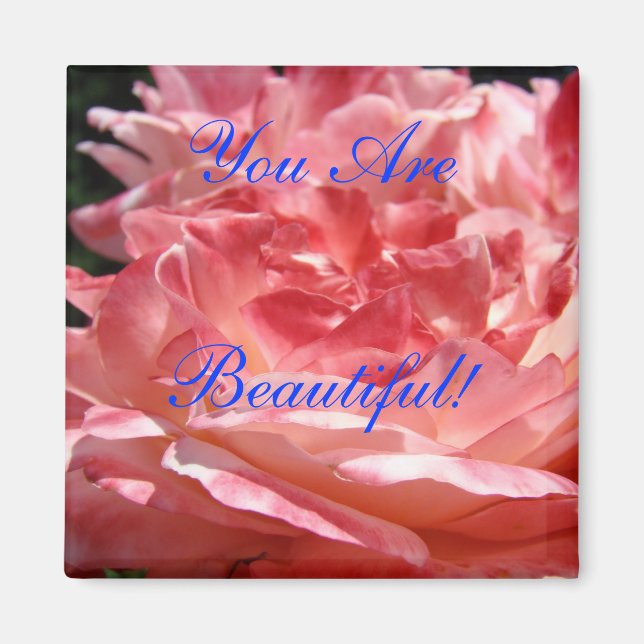 Du är vacker! magnet Rosa Ros Blommig magnet (Framsidan)