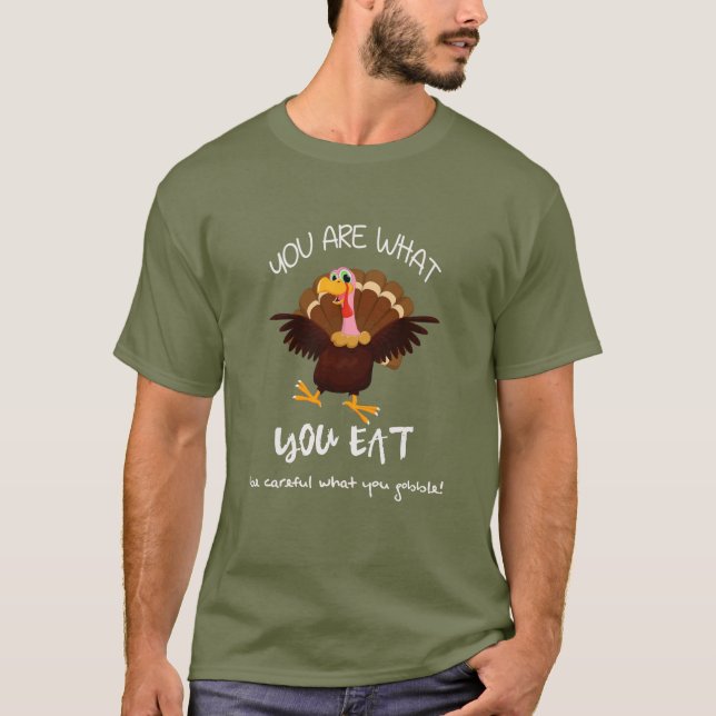 DU ÄR VAD DU ÄTER - manar thanksgivinghelgdag T Shirt (Framsida)